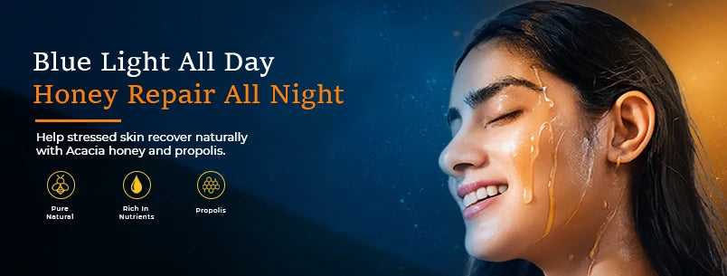 Circadian Skin: How Honey and Propolis Help Skin Recover From Blue Light